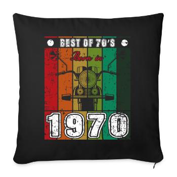 Best Of 70's Geboren 1970 Klassisches Motorrad - Sofakissenbezug 45 x 45 cm - Schwarz - Vorne