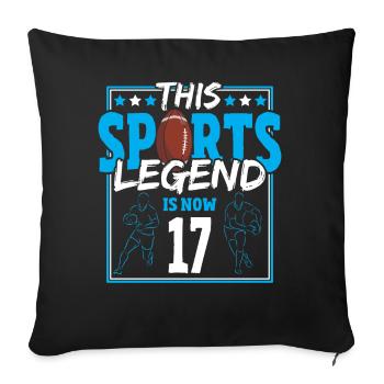 Cette légende du sport a maintenant 17 ans, le rugby à XV 17. - Housse de coussin décorative 45 x 45 cm - noir - Devant