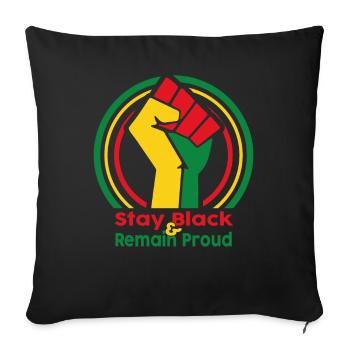 Stay black and stay proud of the - Sofa pillowcase 17,3'' x 17,3'' (45 x 45 cm) - black - Front