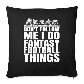 I make fantasy football stuff funny - Sofa pillowcase 17,3'' x 17,3'' (45 x 45 cm) - black - Front