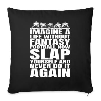 Funny Mens Imagine a life without - Sofa pillowcase 17,3'' x 17,3'' (45 x 45 cm) - black - Front