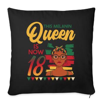 This melanin queen is now 18 years old, 18 - Sofa pillowcase 17,3'' x 17,3'' (45 x 45 cm) - black - Front