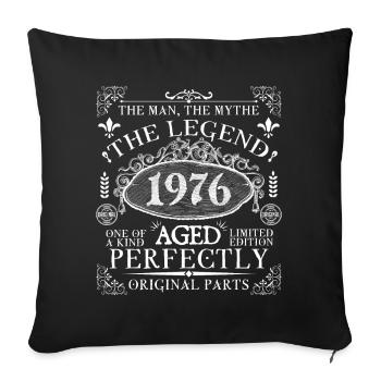 1976 Legend | Vintage Aged Perfectly 1976 - Sofa pillowcase 17,3'' x 17,3'' (45 x 45 cm) - black - Front
