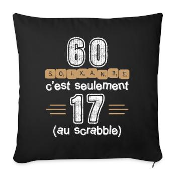 Anniversaire 60 ans, idée cadeau date de naissance - Housse de coussin décorative 45 x 45 cm - noir - Devant