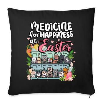 Medicine for Happiness on the Easter Holidays - Sofa pillowcase 17,3'' x 17,3'' (45 x 45 cm) - black - Front