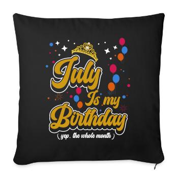 Juillet est mon anniversaire. La célébration de l' - Housse de coussin décorative 45 x 45 cm - noir - Devant