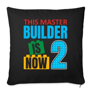 This Builder Is Now 2, Toy Blocks 2. - Sofa pillowcase 17,3'' x 17,3'' (45 x 45 cm) - black - Front