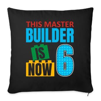 This builder is now 6, Toy Blocks 6. - Sofa pillowcase 17,3'' x 17,3'' (45 x 45 cm) - black - Front