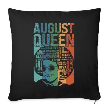 Août, le mois de la naissance de la reine, célèbre - Housse de coussin décorative 45 x 45 cm - noir - Devant