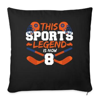 This sports legend is now 8, hockey game 8. - Sofa pillowcase 17,3'' x 17,3'' (45 x 45 cm) - black - Front