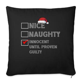 Nice Naughty Innocent Until Proven Guilty - Sofa pillowcase 17,3'' x 17,3'' (45 x 45 cm) - black - Front