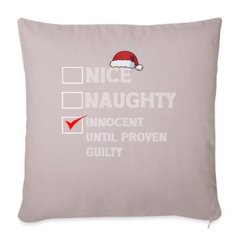 Nice Naughty Innocent Until Proven Guilty - Sofakissenbezug 45 x 45 cm - helles Taupe - Vorne