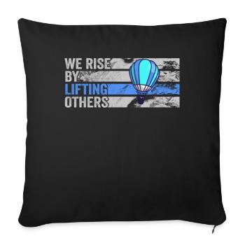 We Rise By Lifting Others Inspirational Quote - Sofa pillowcase 17,3'' x 17,3'' (45 x 45 cm) - black - Front