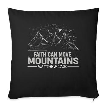 Christian Faith Can Move Mountains Jesus Christ - Sofa pillowcase 17,3'' x 17,3'' (45 x 45 cm) - black - Front