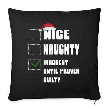 Nice Naughty Innocent Until Proven Guilty - Sofa pillowcase 17,3'' x 17,3'' (45 x 45 cm) - black - Front
