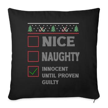 Nice Naughty Innocent Until Proven Guilty - Sofa pillowcase 17,3'' x 17,3'' (45 x 45 cm) - black - Front