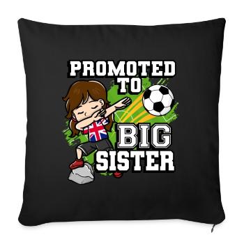 Promoted To Big Sister Soccer Player United - Sofa pillowcase 17,3'' x 17,3'' (45 x 45 cm) - black - Front