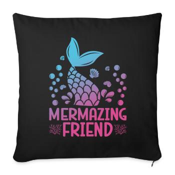 Mermazing Friend Fantasy Mermaid Story - Sofa pillowcase 17,3'' x 17,3'' (45 x 45 cm) - black - Front