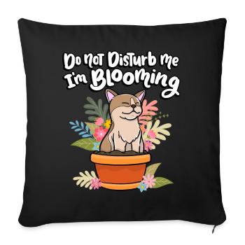 Dérange-moi pas je fleuris drôle de plante - Housse de coussin décorative 45 x 45 cm - noir - Devant