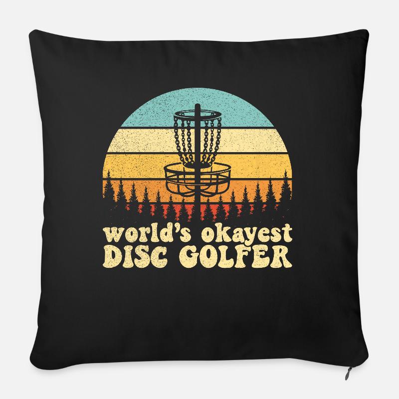 World's Okayest Disc Golfer - Sofakissenbezug 45 x 45 cm - Schwarz