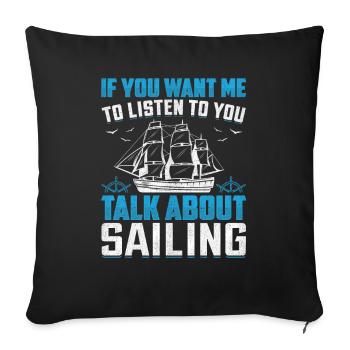 Si tu veux que je t’écoute parler de voile - Housse de coussin décorative 45 x 45 cm - noir - Devant