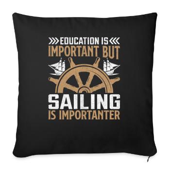 L’éducation est importante, mais la voile est plus importante - Housse de coussin décorative 45 x 45 cm - noir - Devant