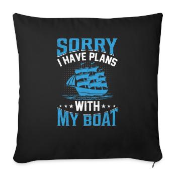 Désolé, j’ai des plans avec mon bateau - Housse de coussin décorative 45 x 45 cm - noir - Devant