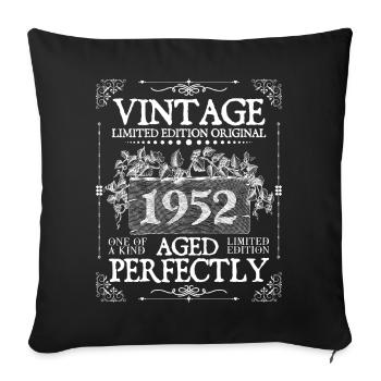 1952 | Vintage Perfectly seit 1952 Geburtstag - Sofakissenbezug 45 x 45 cm - Schwarz - Vorne