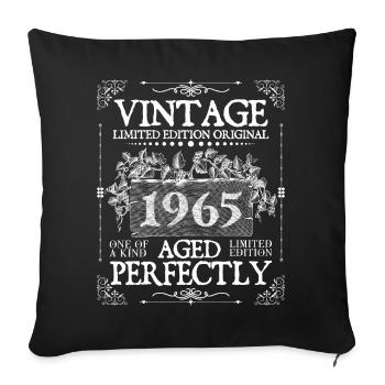 1965 | Vintage Perfectly since 1965 birthday - Sofa pillowcase 17,3'' x 17,3'' (45 x 45 cm) - black - Front