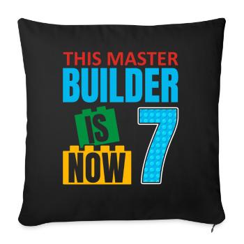 This Builder Is Now 7, Toy Blocks 7. - Sofa pillowcase 17,3'' x 17,3'' (45 x 45 cm) - black - Front
