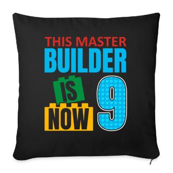 This builder is now 9, Toy Blocks 9. - Sofa pillowcase 17,3'' x 17,3'' (45 x 45 cm) - black - Front