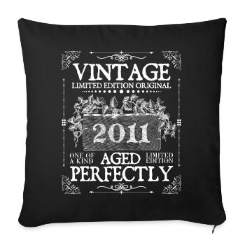 2011 | Vintage Perfectly since 2011 birthday - Sofa pillowcase 17,3'' x 17,3'' (45 x 45 cm) - black - Front