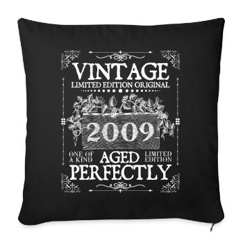 2009 | Vintage Perfectly seit 2009 Geburtstag - Sofakissenbezug 45 x 45 cm - Schwarz - Vorne