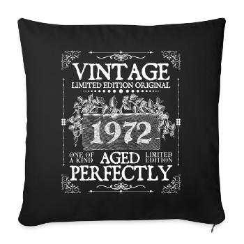 1972| Vintage Perfectly since 1972 birthday - Sofa pillowcase 17,3'' x 17,3'' (45 x 45 cm) - black - Front