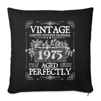1975 | Vintage Perfectly since 1975 birthday - Sofa pillowcase 17,3'' x 17,3'' (45 x 45 cm) - black - Front