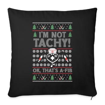 Je ne suis pas Tachy! Ok, c’est A-Fib Nurse Ugly - Housse de coussin décorative 45 x 45 cm - noir - Devant