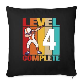 4th Football Birthday Level 4 Complete 4 Years Old - Sofakissenbezug 45 x 45 cm - Schwarz - Vorne