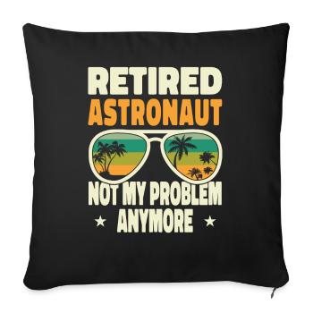 Hommes à la retraite Astronaute à la retraite pas mon problème - Housse de coussin décorative 45 x 45 cm - noir - Devant