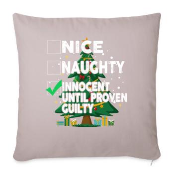 Nice Naughty Innocent Until Proven Guilty - Sofakissenbezug 45 x 45 cm - helles Taupe - Vorne