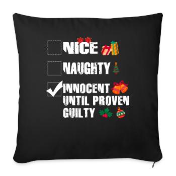 Nice Naughty Innocent Until Proven Guilty - Sofa pillowcase 17,3'' x 17,3'' (45 x 45 cm) - black - Front