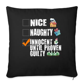 Nice Naughty Innocent Until Proven Guilty - Sofa pillowcase 17,3'' x 17,3'' (45 x 45 cm) - black - Front
