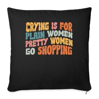 Pretty Women Go Shopping Strong Mom Mother Mommy - Sofakissenbezug 45 x 45 cm - Schwarz - Vorne