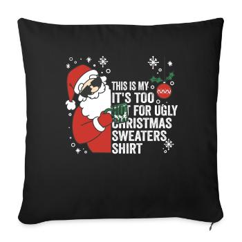 C’est mon pull de Noël il fait trop chaud pour un vilain - Housse de coussin décorative 45 x 45 cm - noir - Devant