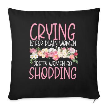 Pretty Women Go Shopping Strong Mom Mother Mommy - Sofakissenbezug 45 x 45 cm - Schwarz - Vorne