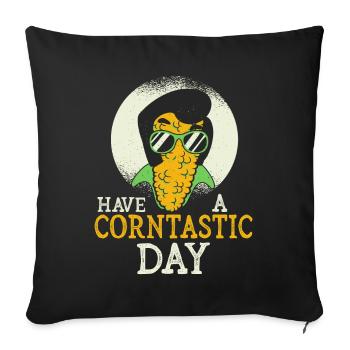 Have A Corntastic Day - Sofa pillowcase 17,3'' x 17,3'' (45 x 45 cm) - black - Front