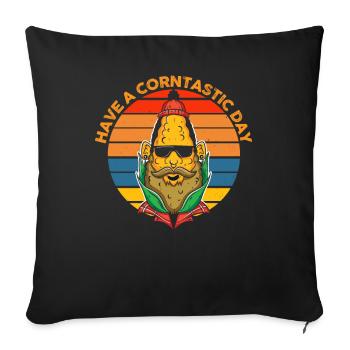 Have A Corntastic Day - Sofa pillowcase 17,3'' x 17,3'' (45 x 45 cm) - black - Front