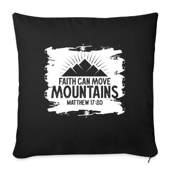 Christian Faith Can Move Mountains Jesus Christ - Sofa pillowcase 17,3'' x 17,3'' (45 x 45 cm) - black - Front