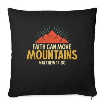Christian Faith Can Move Mountains Jesus Christ - Sofa pillowcase 17,3'' x 17,3'' (45 x 45 cm) - black - Front