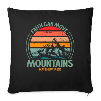 Christian Faith Can Move Mountains Jesus Christ - Sofa pillowcase 17,3'' x 17,3'' (45 x 45 cm) - black - Front