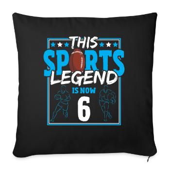 Cette légende sportive a maintenant 6 ans, le rugby à XV 6. - Housse de coussin décorative 45 x 45 cm - noir - Devant